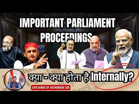 Types of Parliamentary Proceedings | Polity | UPSC | By Deepanshu Sir