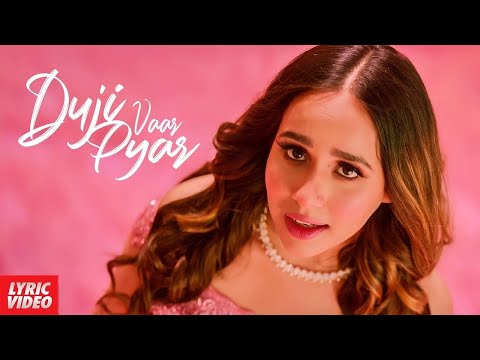 DUJI VAAR PYAR (LYRICS VIDEO) | LATEST PUNJABI SONG 2023 |