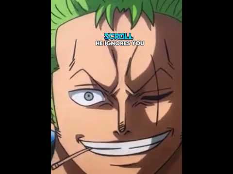 You meet Zoro what happens #onepiece