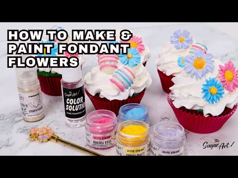 How To Make & Paint Fondant Flowers