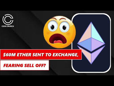 $60M ETHER sent to Exchange, fearing sell off?  | #Shorts | Coin Crunch