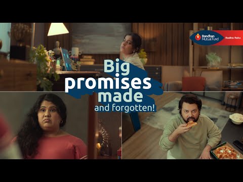 Big Promises Made And Forgotten | Bandhan Mutual Fund | Badhte Raho