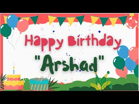 Beautiful Birthday wishes for Arshad 🎂 Happy Birthday Arshad || #wishingstar1