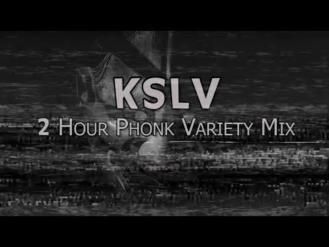 KSLV - 2021 Phonk Variety Mix [Part 2 of 2]