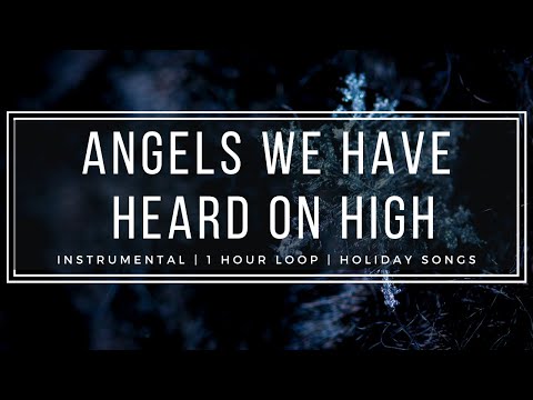 Angels We Have Heard on High Piano Instrumental  - 1 Hour Worship Christmas Holiday Music