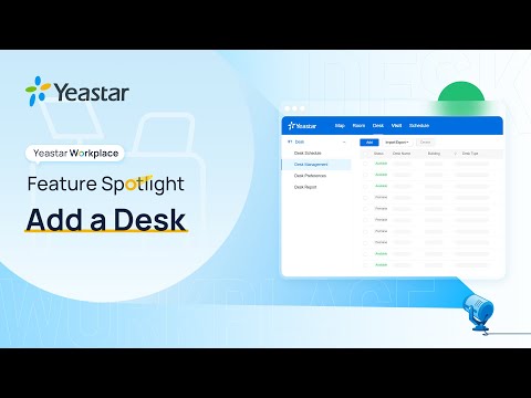 Add a Desk | Yeastar Desk Booking System Feature Spotlight e01