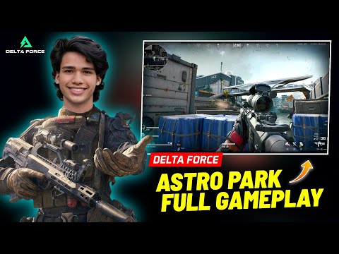 Delta Force Hawk Ops Gameplay | Delta Force PC Gameplay | Astro Park 4K Gameplay