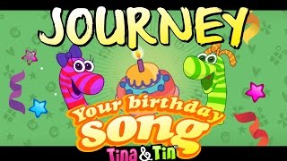 Tina&Tin Happy Birthday JOURNEY (Personalized Songs For Kids) #PersonalizedSongs