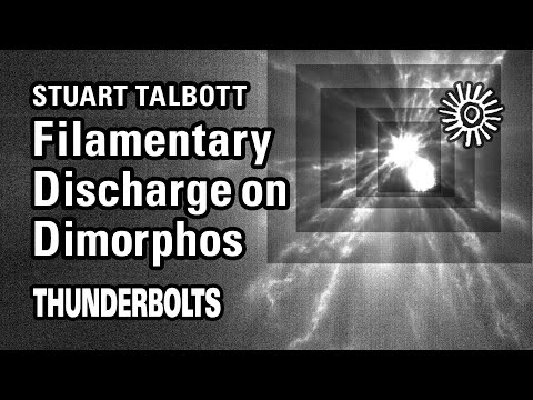 Stuart Talbott: Filamentary Discharge on Asteroid Dimorphos | Thunderbolts