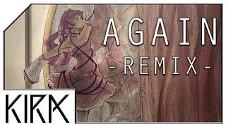 KIRA - Again ft. rachie (Remix Cover)