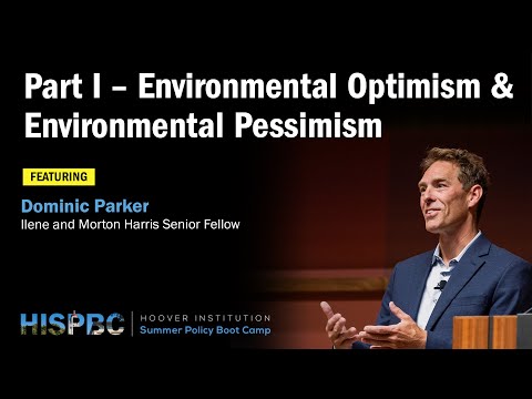 Part I - Environmental Optimism & Environmental Pessimism | HISPBC (Parker)