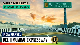 Delhi Mumbai Expressway Update: Faridabad Section Finally Welcomes Public! Exclusive