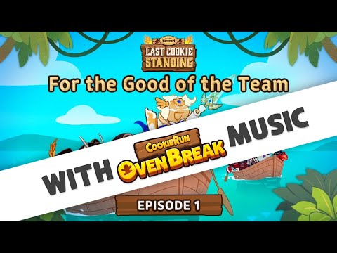 Last Cookie Standing Episode 1 but with CookieRun: OvenBreak music