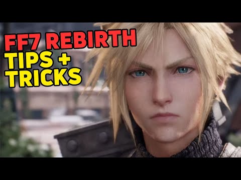 7 Crucial Final Fantasy 7 Rebirth Tricks and Hidden Mechanics