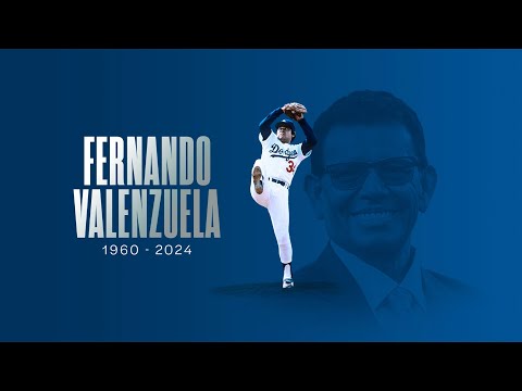 Remembering Fernando Valenzuela 1960 - 2024