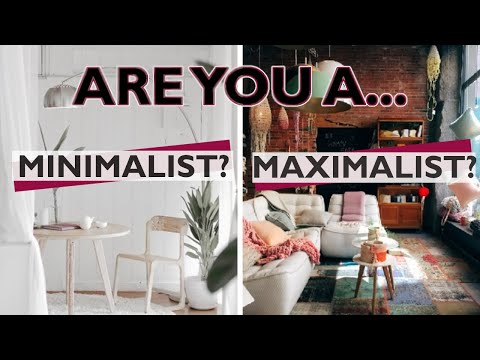 Minimalist vs. Maximalist Interior Design  (Minimalism and Maximalism in Design explained!)