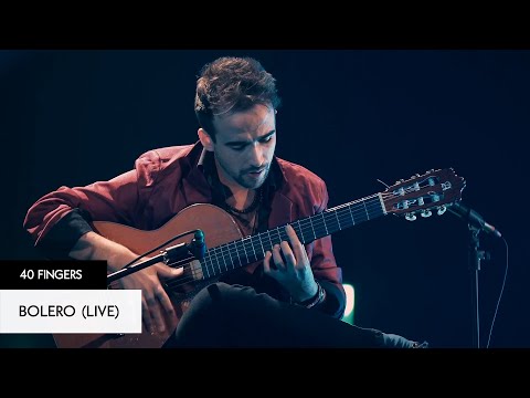 40 FINGERS - Bolero (Live)