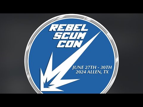 Live from Rebel scum Con!