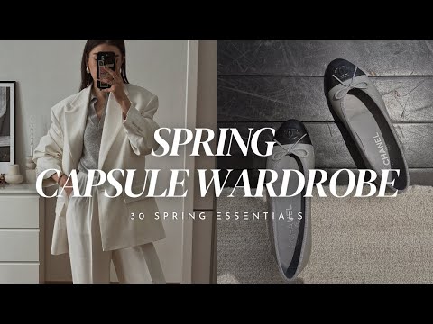 SPRING CAPSULE WARDROBE 2024 | 30 essential pieces to create your spring closet