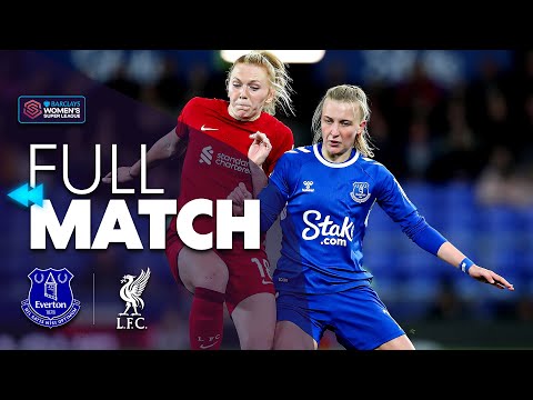 ⏪ Full Match Rewind: Everton v Liverpool 2022/23 | Barclays WSL