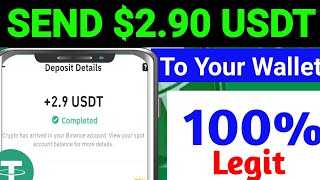 Send $2.90 To Your wallet ( PROOF).Earn Free Usdt 2024| Make Money Online  💰💰 እንዳያመልጣችሁ! ! !