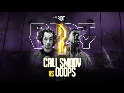 OOOPS vs CALI SMOOV | THE RIOT NETWORK | RAP BATTLE