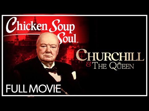 Churchill & the Queen | FULL MOVIE | 2022 | Sir Winston Churchill Documentary