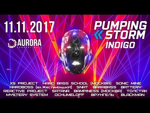 11.11.2017 - Pumping Storm - indigo - promo video