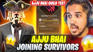 AJJUBHAI GAVE GUILD TEST FOR SURVIVORS 😱 CAN AJJUBHAI JOIN SURVIVORS?