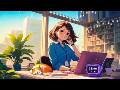 Daily Working Routine 📂 Lofi Productivity Music ~ study, work, focus, peace, chill, stress relief