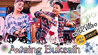 Awaing Buksaih Official Music Video || Kaubru music video || FM Bru New video || New Music video