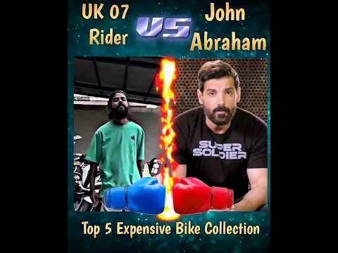 Uk 07 rider VS  John Abraham top 5 most expensive New bike collection 2023 #uk07rider