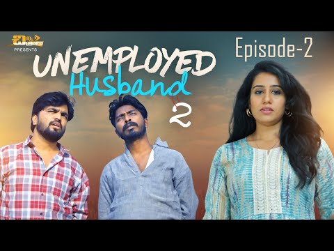 Unemployed Husband - Episode- 2 ||  Season 2 || Telugu Latest Web Series 2023 | 4K | Chinni Chitralu