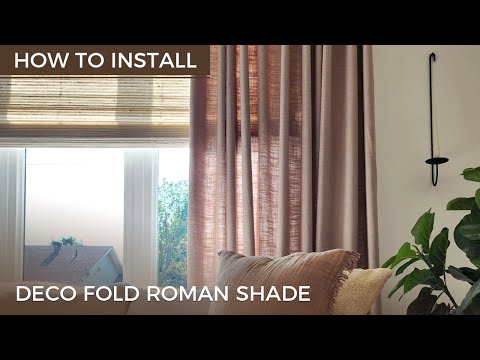 How to Install Deco Fold Roman Shade