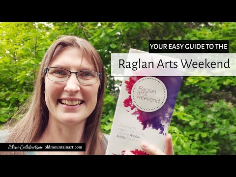 Your easy guide to the Raglan Arts Weekend 2020