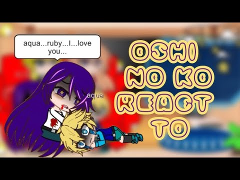 Past Oshi No Ko react to the future| GCRV | GACHA | READ DESCRIPTION|