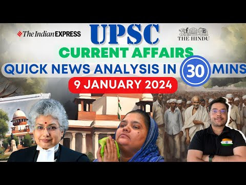 Daily Current affairs | The Hindu & Indian Express | QNA | 9 January 2024