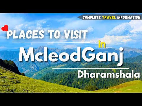 Places To Visit In Mcleodganj | Mcleodganj Tourist Places | Mcleodganj Dharamshala #mcleodganj