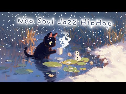 Cheers Snowman! ❄️ Smooth Lo-fi Chillhop / Neo Soul / R&B / Jazzy HipHop