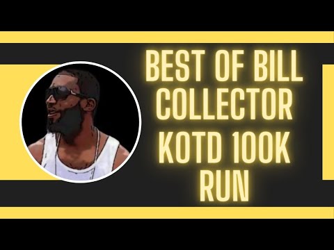 BEST OF BILL COLLECTOR 100K PLAYOFF RUN