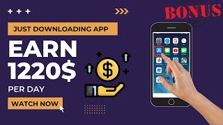 Earn 1200$ By Downloading Free App (How To Earn Money online 2022)