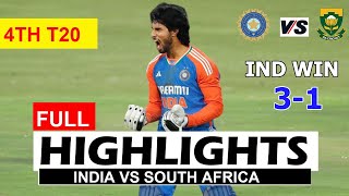 India Vs South Africa 4th T20 Match Full Highlights | Ind Vs Sa