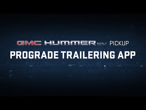 GMC HUMMER EV PICKUP | “Declassified: ProGrade Trailering App” | GMC