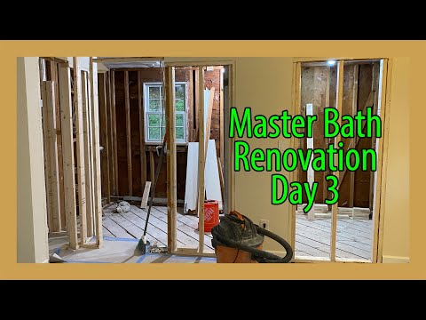 Master Bath Reno - Day 3 - Framing