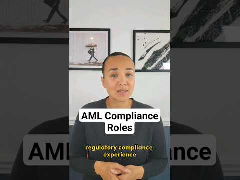 AML Compliance roles, what is required to get one?