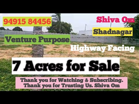 7 Acres Highway Facing Land for Sale in Shadnagar #highwayfacinglands #agriculturelandsforsaleinhyd