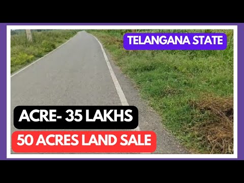 50 Acres land sale || Telangana state || Acre -35 lakhs only