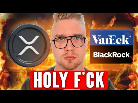 XRP - VanEck and BlackRock Are Going ALL IN!