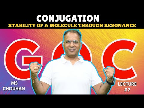 GOC | Conjugation | Lecture -7 | English | IIT JEE ADVANCED | OC | MS Chouhan Sir