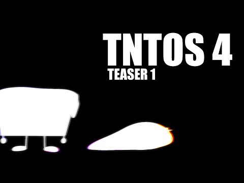 TNTOS 4 | First Teaser